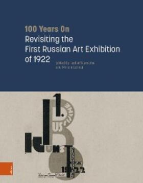 Wünsche / Leimer | 100 Years On: Revisiting the First Russian Art Exhibition of 1922 | E-Book | sack.de