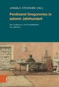 Steinsiek |  Ferdinand Gregorovius in seinem Jahrhundert | eBook | Sack Fachmedien