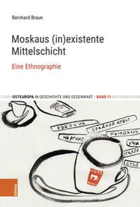 Braun / Schimpfössl |  Moskaus (in)existente Mittelschicht | Buch |  Sack Fachmedien