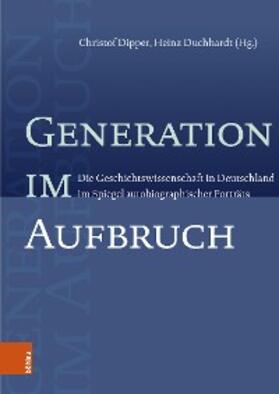 Dipper / Duchhardt |  Generation im Aufbruch | eBook | Sack Fachmedien