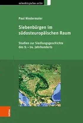 Niedermaier |  Siebenbürgen im südosteuropäischen Raum | eBook | Sack Fachmedien