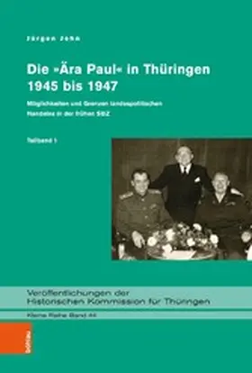 John | Die »Ära Paul« in Thüringen 1945 bis 1947 | E-Book | sack.de