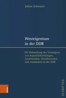 Schwarze | Westeigentum in der DDR | E-Book | sack.de