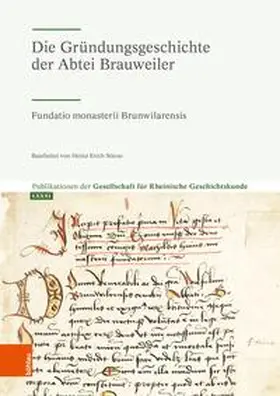 Stiene |  Die Gründungsgeschichte der Abtei Brauweiler | Buch |  Sack Fachmedien