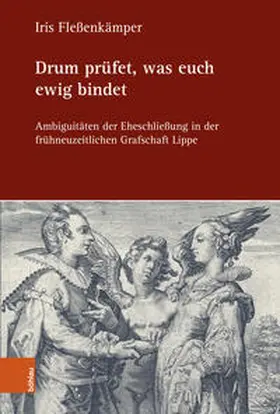 Fleßenkämper / Ludwig / Oestmann |  Drum prüfet, was euch ewig bindet | Buch |  Sack Fachmedien