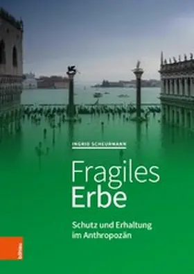 Scheurmann | Fragiles Erbe | E-Book | sack.de