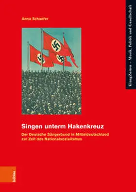 Schaefer / von Massow |  Singen unterm Hakenkreuz | Buch |  Sack Fachmedien