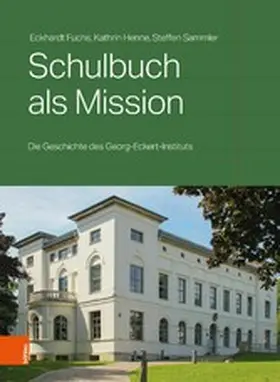 Fuchs / Sammler / Henne |  Schulbuch als Mission | eBook | Sack Fachmedien