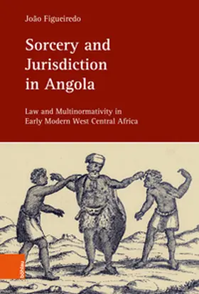 Figueiredo | Sorcery and Jurisdiction in Angola | Buch | 978-3-412-53313-7 | sack.de