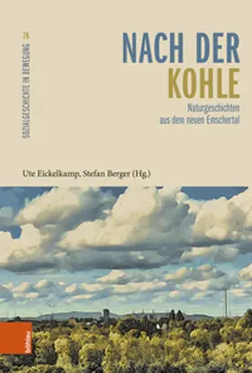 Eickelkamp / Berger |  Nach der Kohle | Buch |  Sack Fachmedien