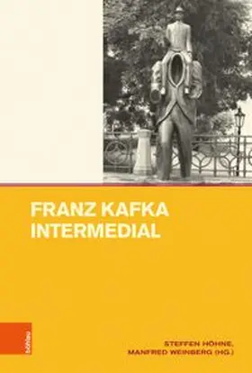 Höhne / Weinberg |  Franz Kafka intermedial | Buch |  Sack Fachmedien
