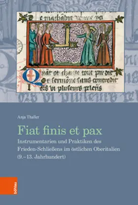 Thaller |  Fiat finis et pax | Buch |  Sack Fachmedien