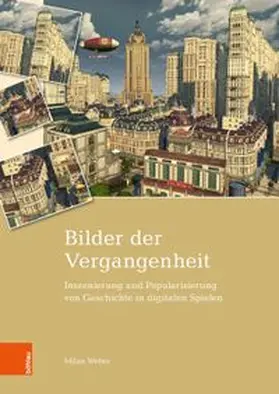 Weber |  Bilder der Vergangenheit | Buch |  Sack Fachmedien