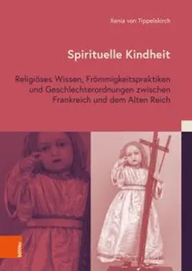 von Tippelskirch |  Spirituelle Kindheit | Buch |  Sack Fachmedien