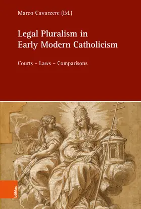 Cavarzere |  Legal Pluralism in Early Modern Catholicism | Buch |  Sack Fachmedien