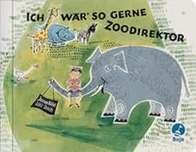 Krüss |  Ich wär so gerne Zoodirektor | Buch |  Sack Fachmedien