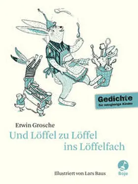 Grosche |  Und Löffel zu Löffel ins Löffelfach | Buch |  Sack Fachmedien