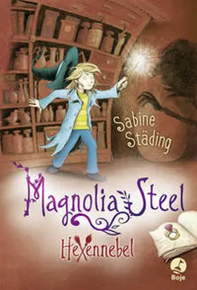 Städing |  Magnolia Steel 03 - Hexennebel | Buch |  Sack Fachmedien