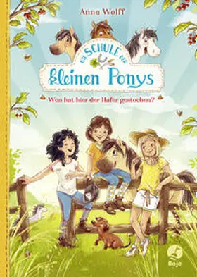 Wolff |  Die Schule der kleinen Ponys - Wen hat hier der Hafer gestochen? | Buch |  Sack Fachmedien