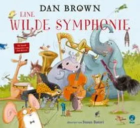 Brown |  Eine wilde Symphonie | Buch |  Sack Fachmedien