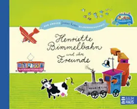 Krüss |  Henriette Bimmelbahn und ihre Freunde - Der große James Krüss Bilderbuchschatz | Buch |  Sack Fachmedien