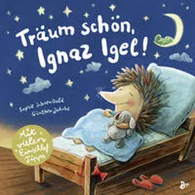 Schoenwald | Träum schön, Ignaz Igel! - Mit vielen Einschlaftipps | Buch | 978-3-414-82651-0 | sack.de