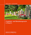 Klingshirn |  Friedhofs- und Bestattungsrecht in Bayern | Loseblattwerk |  Sack Fachmedien