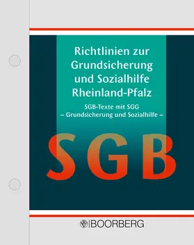 Gemeinde- und Städtebund, Landkreistag, Städtetag Rheinland-Pfalz |  Richtlinien zur Grundsicherung und Sozialhilfe Rheinland-Pfalz | Loseblattwerk |  Sack Fachmedien