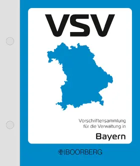 Kollmannsberger / Mattes |  Vorschriftensammlung für die Verwaltung in Bayern (VSV) - Ergänzungsband, mit Fortsetzungsbezug | Loseblattwerk |  Sack Fachmedien