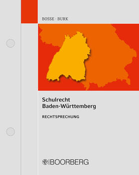 Bosse / Burk | Schulrecht Baden-Württemberg | Loseblattwerk | sack.de