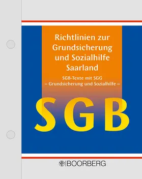 Gemeinde- und Städtebund, Landkreistag, Städtetag Rheinland-Pfalz |  Richtlinien zur Grundsicherung und Sozialhilfe Saarland | Loseblattwerk |  Sack Fachmedien