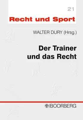 Dury |  Der Trainer und das Recht | Buch |  Sack Fachmedien