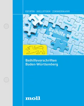 Hellstern / Müller / Zimmermann |  Beihilfevorschriften Baden-Württemberg | Loseblattwerk |  Sack Fachmedien