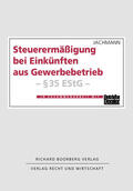 Jachmann |  Steuerermäßigung bei Einkünften aus Gewerbebetrieb | Buch |  Sack Fachmedien