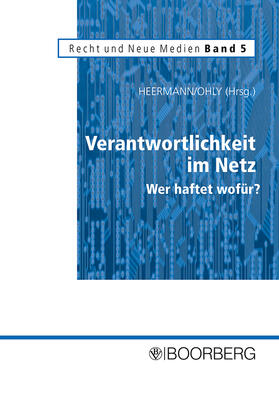 Heermann / Ohly | Verantwortlichkeit im Netz - Wer haftet wofür? | Buch | 978-3-415-03257-6 | sack.de