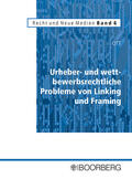Ott |  Urheber- und wettbewerbsrechtliche Probleme von Linking und Framing | Buch |  Sack Fachmedien