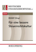 Brandt |  Deutscher Finanzgerichtstag 2004 | Buch |  Sack Fachmedien