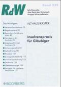 Althaus / Kasper |  Insolvenzpraxis für Gläubiger | Buch |  Sack Fachmedien