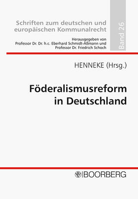 Henneke |  Förderalismusreform in Deutschland | Buch |  Sack Fachmedien