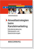 Axmann / Degen |  Anwaltsstrategien beim Marketing | Buch |  Sack Fachmedien