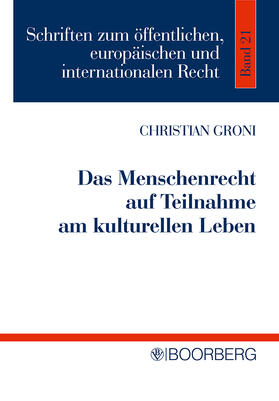 Groni | Das Menschenrecht auf Teilnahme am kulturellen Leben | Buch | 978-3-415-03964-3 | sack.de
