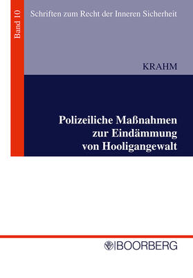 Krahm | Polizeiliche Maßnahmen zur Eindämmung von Hooligangewalt | Buch | 978-3-415-03982-7 | sack.de
