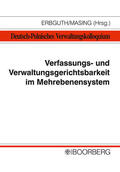 Erbguth / Masing |  Verfassungs- und Verwaltungsgerichtsbarkeit im Mehrebenensystem | Buch |  Sack Fachmedien