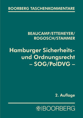 Beaucamp / Ettemeyer / Rogosch | Beaucamp, G: Hamburger Sicherheits-/Ordnungsrecht | Buch | 978-3-415-04200-1 | sack.de