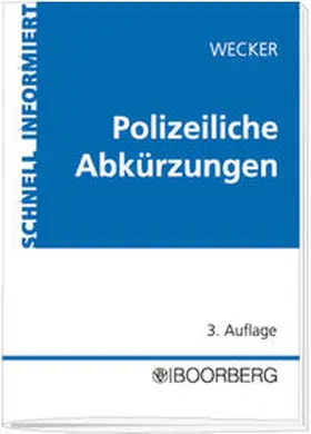 Wecker | Polizeiliche Abkürzungen | Buch | 978-3-415-04201-8 | www.sack.de