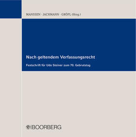 Gröppl / Manssen / Jachmann |  Nach geltendem Verfassungsrecht | Buch |  Sack Fachmedien