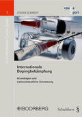 Schmidt |  Internationale Dopingbekämpfung | Buch |  Sack Fachmedien