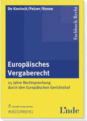 De Koninck / Pelzer / Ronse |  Europäisches Vergaberecht | Buch |  Sack Fachmedien