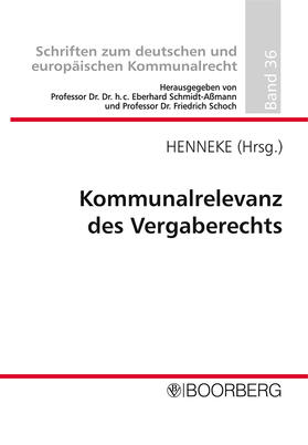 Henneke | Kommunalrelevanz des Vergaberechts | Buch | 978-3-415-04341-1 | sack.de