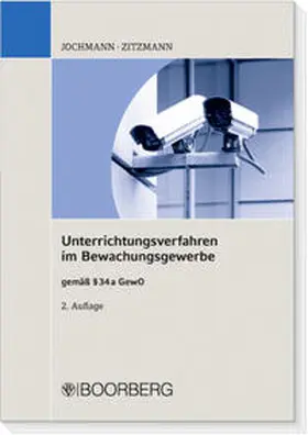Jochmann / Zitzmann | Unterrichtsverfahren im Bewachungsgewerbe | Buch | 978-3-415-04392-3 | sack.de